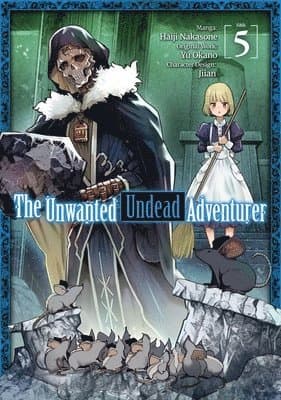 Unwanted Undead Adventurer (Manga): Volume 5