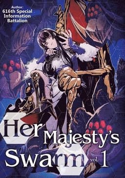 Her Majesty's Swarm: Volume 1