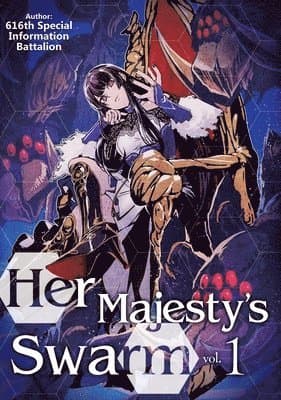 Her Majesty's Swarm: Volume 1