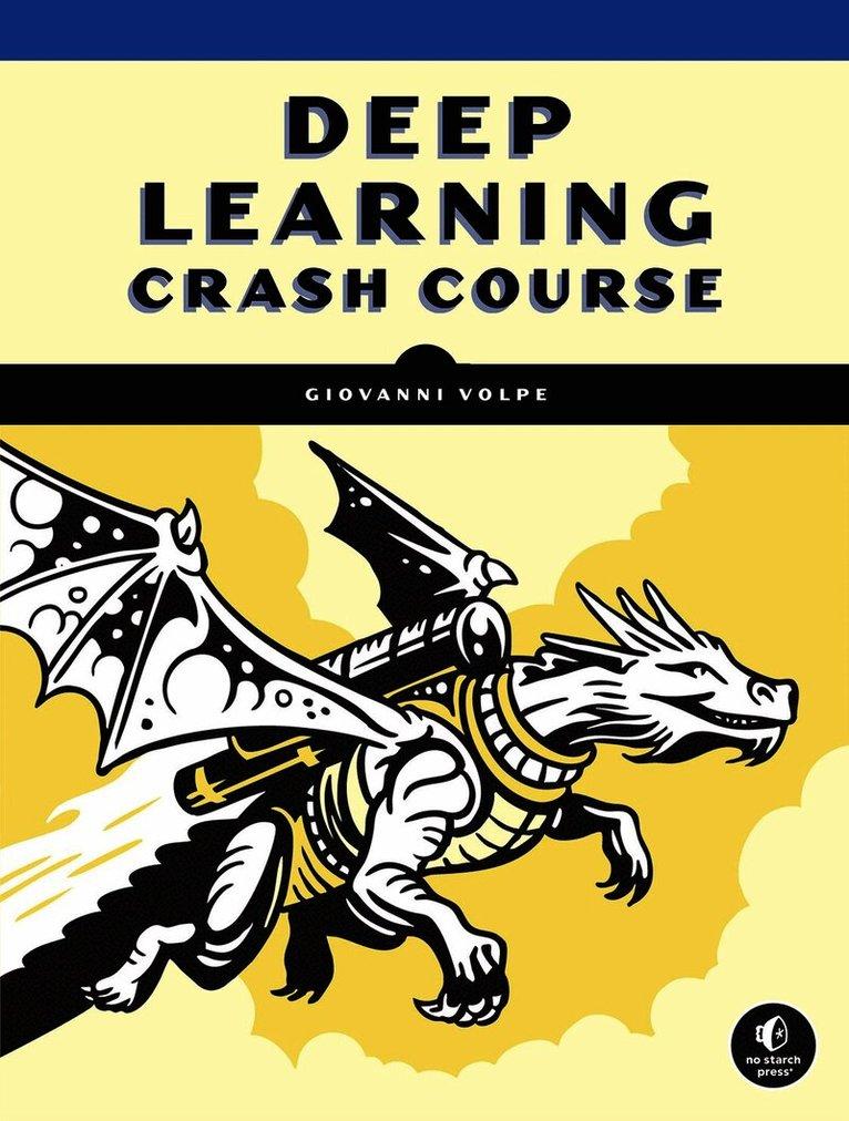 Deep Learning Crash Course