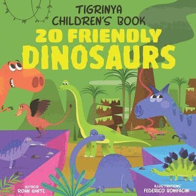 Tigrinya Children's Book: 20 Friendly Dinosaurs