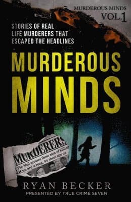Murderous Minds