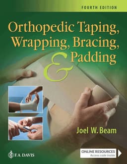 Orthopedic Taping, Wrapping, Bracing, & Padding