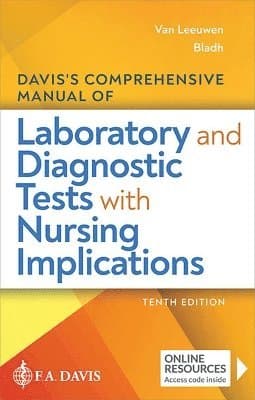Davis's Comprehensive Manual of Laboratory and Diagnostic Tests with Nursing Implications