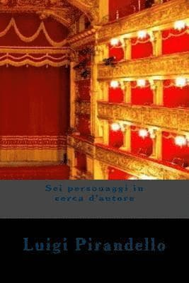 Sei personaggi in cerca d'autore