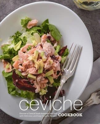Ceviche Cookbook