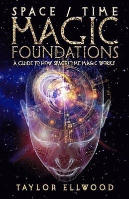 Space/Time Magic Foundations