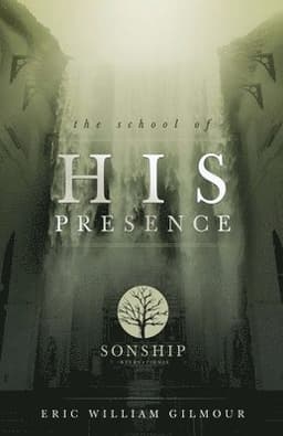The School of His Presence