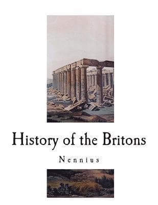 History of the Britons: Historia Brittonum