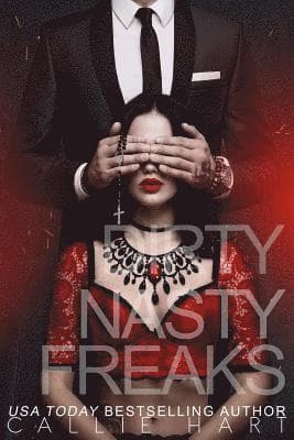 Dirty Nasty Freaks