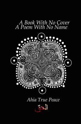 Book With No Cover, A Poem With No Name