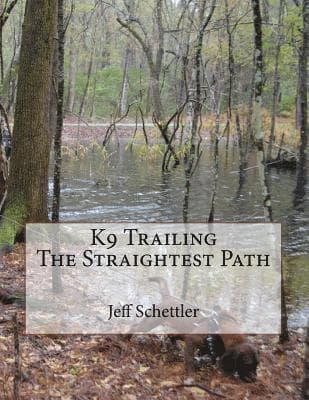 K9 Trailing The Straightest Path