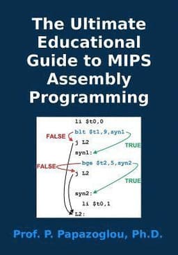 The Ultimate Educational Guide to MIPS Assembly Programming
