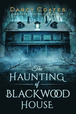 The Haunting of Blackwood House