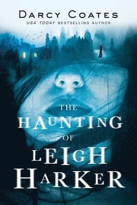 The Haunting of Leigh Harker