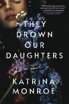 They Drown Our Daughters