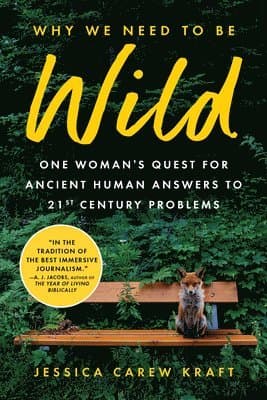 Why We Need to Be Wild