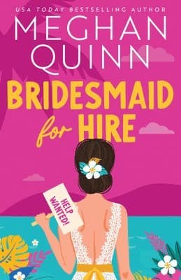 Omslag till boken Bridesmaid for Hire av Meghan Quinn