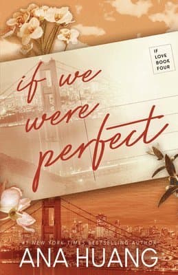 Omslag till boken If We Were Perfect av Ana Huang