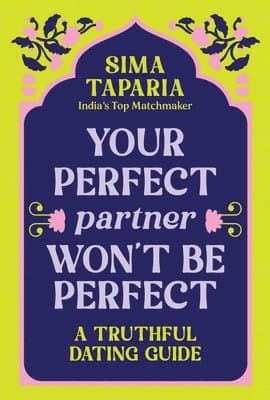 Your Perfect Partner Won’t Be Perfect