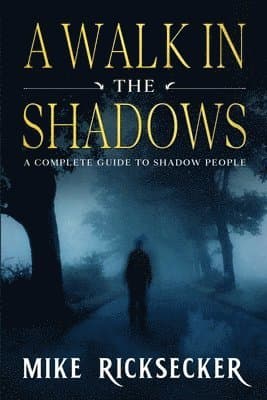 Walk In The Shadows