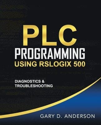 PLC Programming Using RSLogix 500