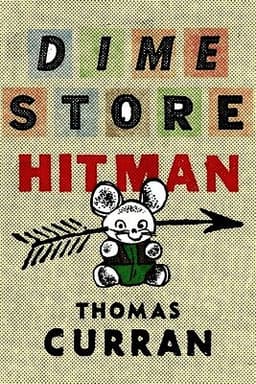 Dime Store Hitman