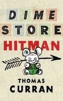 Dime Store Hitman