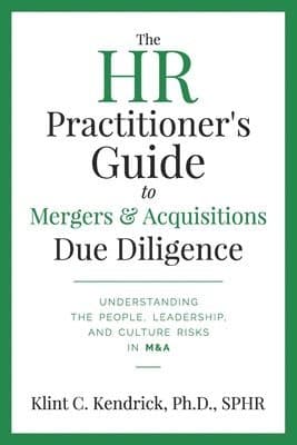 HR Practitioner's Guide to Mergers & Acquisitions Due Diligence