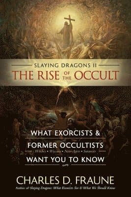Slaying Dragons II - The Rise of the Occult