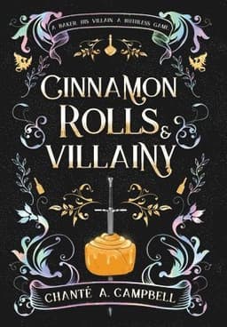 Cinnamon Rolls and Villainy