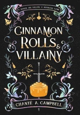 Cinnamon Rolls and Villainy