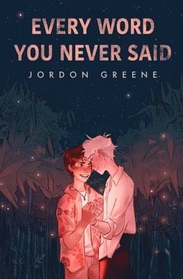 Every Word You Never Said