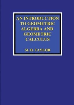 Introduction to Geometric Algebra and Geometric Calculus