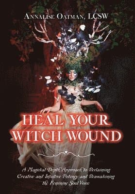 Heal Your Witch Wound