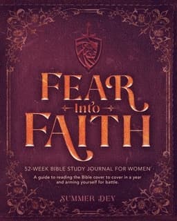 Fear into Faith