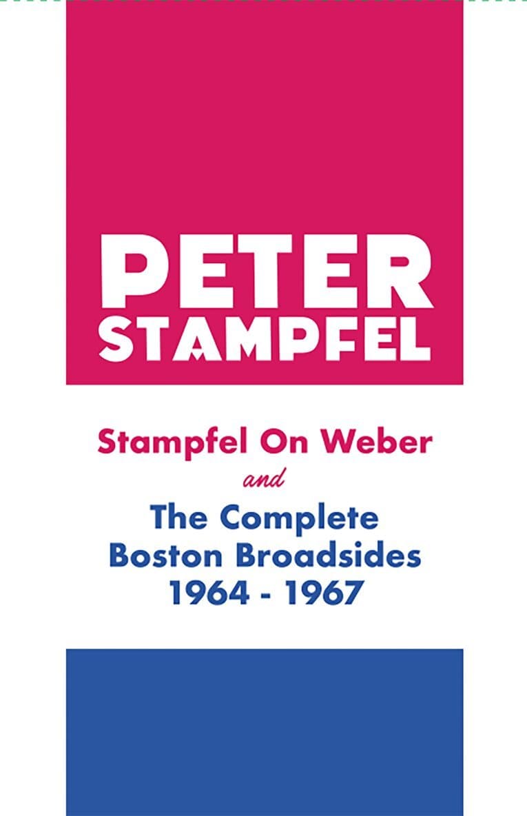 Stampfel on Weber and The Complete Boston Broadsides 1964-1967