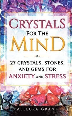 Crystals For The Mind