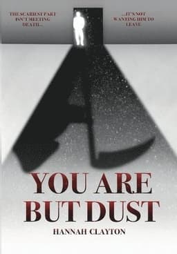 You Are But Dust