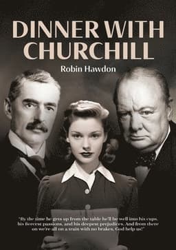 Dinner with Churchill