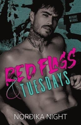 Red Flags & Tuesdays