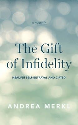 Gift of Infidelity