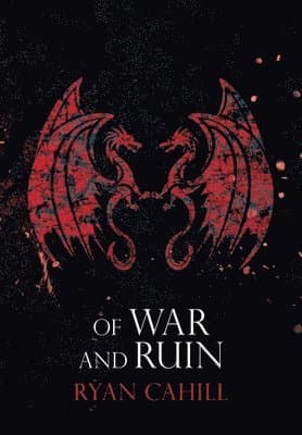Of War and Ruin