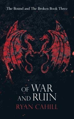 Of War and Ruin