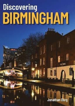Discovering Birmingham
