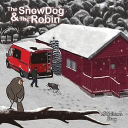Snow Dog & The Robin