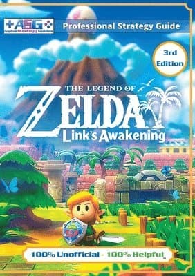 Legend of Zelda Links Awakening Strategy Guide (3rd Edition - Full Color)