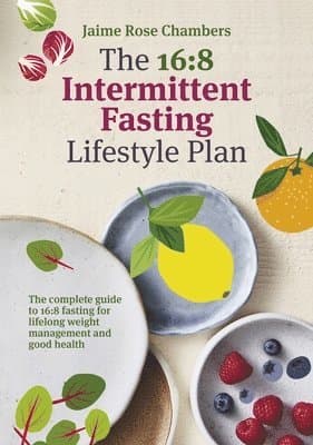 16:8 Intermittent Fasting and Lifestyle Plan