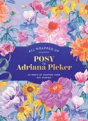 All Wrapped Up: Posy by Adriana Picker
