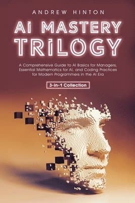 AI Mastery Trilogy